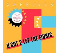 Cappella – U Got 2 Let the Music