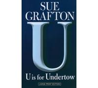 U Is for Undertow - NUOVO Sue Grafton 2010