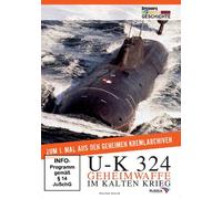 U-K 324 - Geheimwaffe im Kalten Krieg