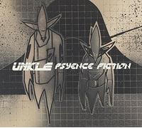 U.N.K.L.E. - Psyence Fiction