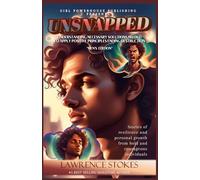 U.N.S.N.A.P.P.E.D. - Men's Edition: Lawrence Stokes, Signature Author