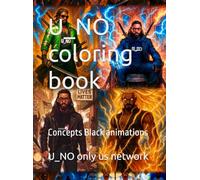 U_NO coloring book: Concepts Black animations