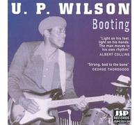 U.P. Wilson - Booting
