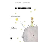 U Principinu. Testo siciliano [Perfect Paperback] [Feb 28, 2012] Saint-Exupéry,