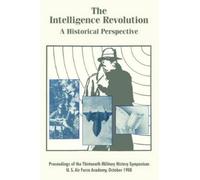 U S Air Force Academy U S Air Force Acade The Intelligence Revoluti (Tascabile)
