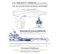 U.S. Aircraft Carriers: An Illustrated Design History