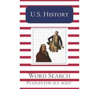 U.S. / American History Word Search: Word Searches with easy-to-Read Print about America, and More | 6x9 inches, 110 pages | 50+ Puzzles... Gift for Vacations, Holiday and Free Times.