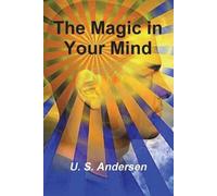 U S Andersen The Magic in Your Mind (Tascabile)