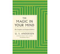 U S Andersen The Magic in Your Mind (Tascabile) GPS Guides to Life