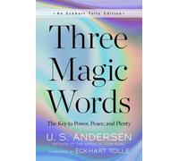 U.S. Andersen Three Magic Words (Tascabile) Eckhart Tolle Edition
