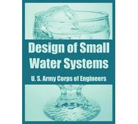 U S Army Corps of Engineers Design of Small Water Systems (Tascabile)