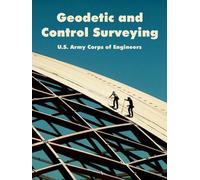 U S Army Corps of Engineers Geodetic and Control Surveying (Tascabile)