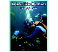 U S Army Engineer School Engineer Diving Operations (Tascabile)