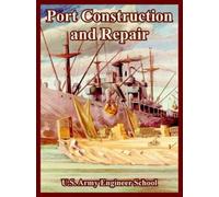 U S Army Engineer School Port Construction and Repair (Tascabile)