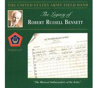 Robert Russell Bennett The Legacy of Robert Russell Bennett (CD) Album