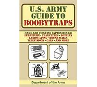 U.s. Army Guide to Boobytraps