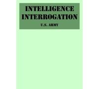 U S Army Intelligence Interrogation (Tascabile)