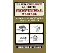 U.S. Army Special Forces Guide to Unconventional Warfare (Copertina rigida)