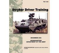 U.S. Army Training and Doctrine Command Stryker Driver Training (Tascabile)