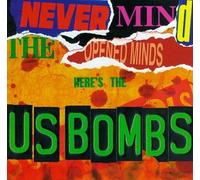U.S. Bombs - Never Mind the Opened Mind