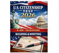 U.S. Citizenship Test 2026 N400, 128 questions, reading and writing.
