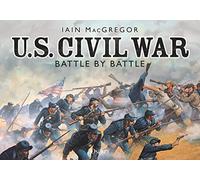 U.S. Civil War Battle by Battle