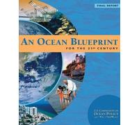 U S Commission on Ocean Polic An Ocean Blueprint for the 21st Centur (Tascabile)
