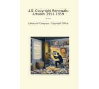 U.S. Copyright Renewals: Artwork 1951-1959