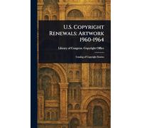 U.S. Copyright Renewals: Artwork 1960-1964