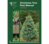 U S Department of Agriculture Fore Christmas Tree Pest Manual (Thir (Tascabile)