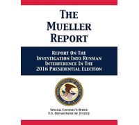 U S Department of Justice Robert S Mueller Robert S. The Mueller Rep (Tascabile)