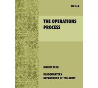 U.S. Department of the Army The Operations Process (Tascabile)