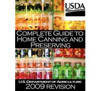 U S Dept of Agr Complete Guide to Home Canning and Preserving (2009 (Tascabile)