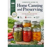U S Dept of Agr Complete Guide to Home Canning and Preserving (Secon (Tascabile)