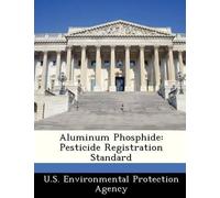 U S Environmental Protection Agency Aluminum Phosphide (Tascabile)