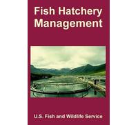 U.S. Fish and Wildlife Service, Fish Hatchery Management (Tascabile)