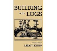 U S Forest Service Building With Logs (Legacy Edition) (Copertina rigida)