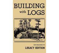 U S Forest Service Building With Logs (Legacy Edition) (Tascabile)