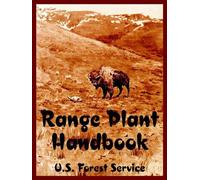 U S Forest Service Range Plant Handbook (Tascabile)