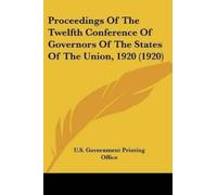 U S Government Proceedings Of The Twelfth Conference Of Governors O (Tascabile)