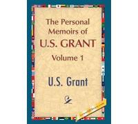 U S Grant The Personal Memoirs of U.S. Grant, Vol. 1 (Copertina rigida)