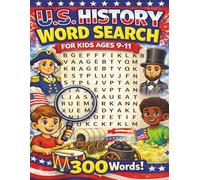 U.S. History Word Search: 50 themed puzzles for kids ages 9-11 about the nation's history. Learn history the fun way! Improve vocabulary and spelling!