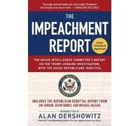 U.S. House of Representatives Permanent Select Commi The Impeachment (Tascabile)