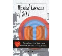 U.S House of Representatives Wasted Lessons of 9/11 (Tascabile)