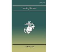 U S Marine Corps Corps U S Marine U.S. Marine Corps Leading Marines (Tascabile)