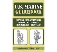 U.S. Marine Guidebook (Tascabile) US Army Survival