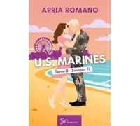 U.S. Marines - Semper Fi: Romance Saga Militaire entre tradition et passion chez les Marines