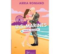 U s marines tomo 8 semper fi: Romance saga militar entre tra