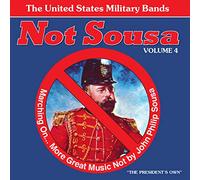 William Paris C Not Sousa: Marching On...More Great Music Not By John Phili (CD)