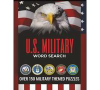 U.S. Military Word Search: U.S. Military Word Search with easy-to-read print all about, the U.S. Military! 7.5x9.25 inches, great gift for vacations, holidays, and relaxation. Get your copy today!